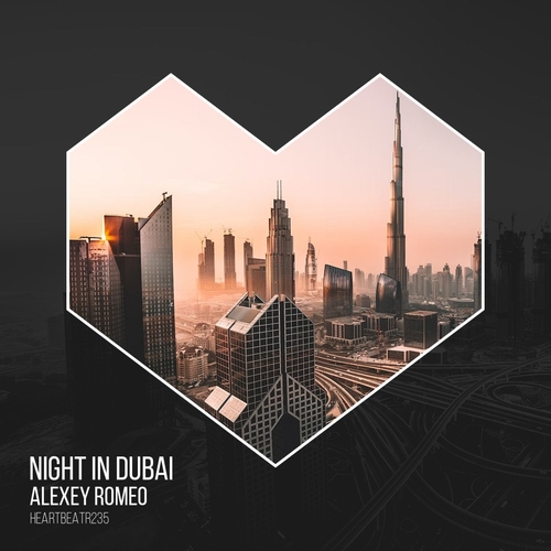 Alexey Romeo - Night In Dubai [HEARTBEATR235]